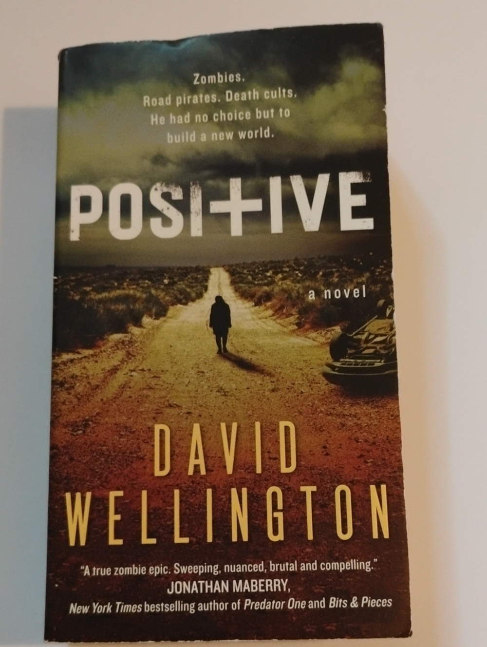 3/$24 "Positive" By David Wellington Paperback Book